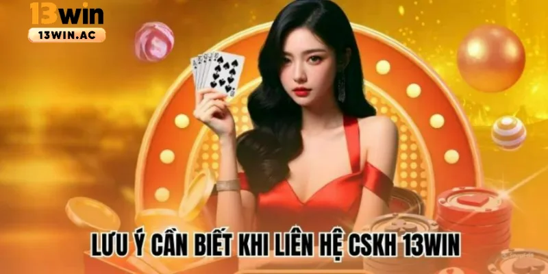 Các lưu ý khi liên hệ